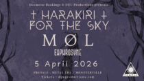 Harakiri For The Sky+MØL+Euphrosyne